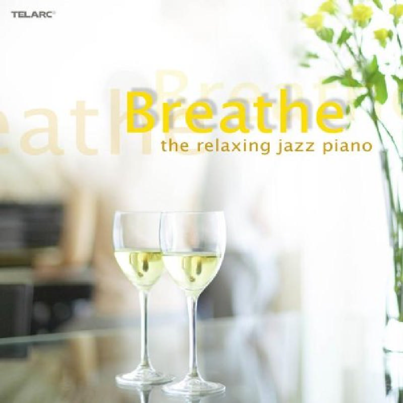 Picture of Various Artists - Breathe: The Relaxing Jazz Piano