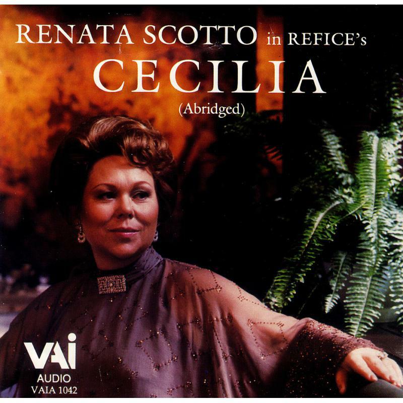 Picture of Scotto - Licinio Refice:Cecilia (1976, abridged)