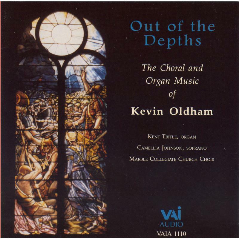 Picture of Oldham - Kevin Oldham: Choral & Organ Music