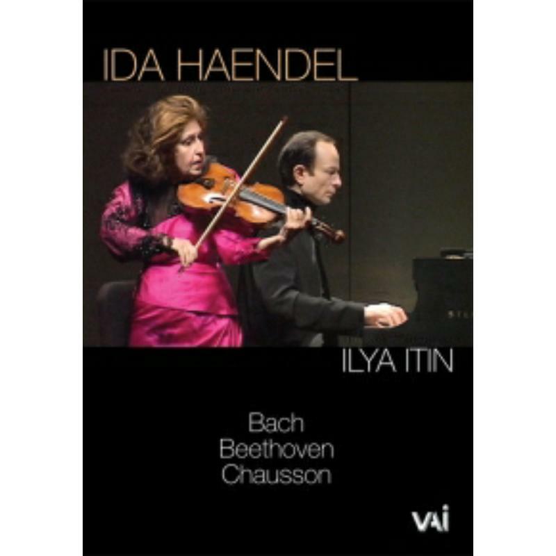 Picture of Haendel/Itin - Ida Haendel & Ilya Itin play Bach, Beethoven, Chausson