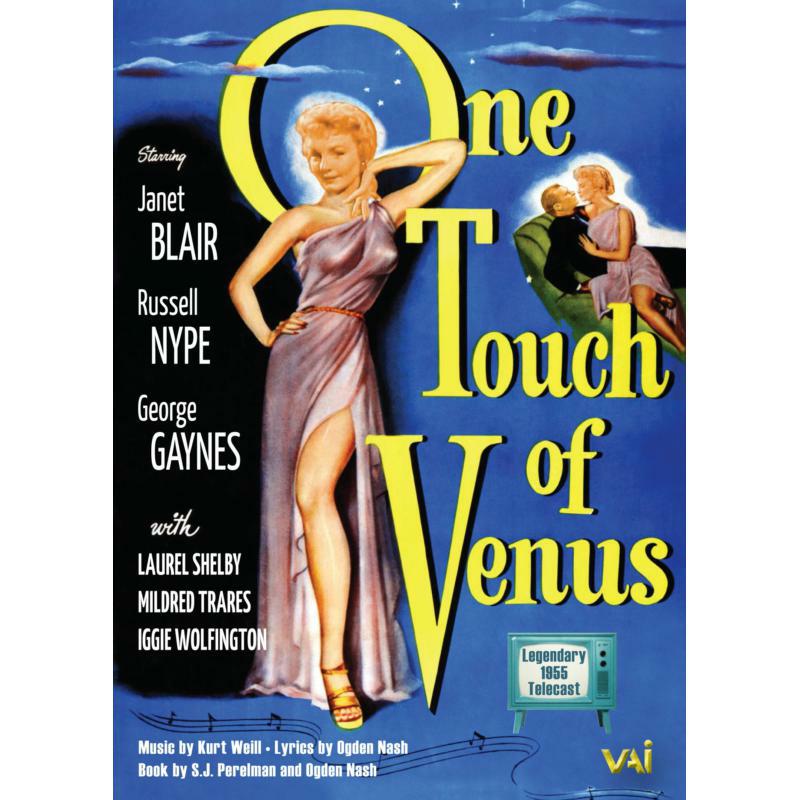 Picture of Blair/Nype/Gaynes - Kurt Weill: One Touch of Venus (TV 1955)