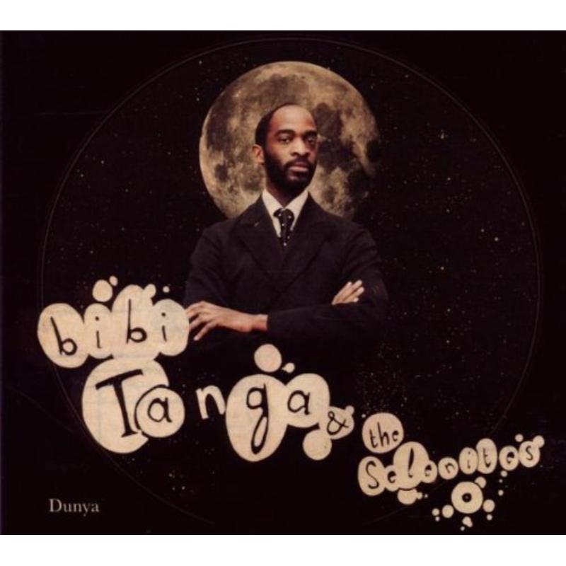 Picture of Bibi Tanga & The Selenites - Dunya