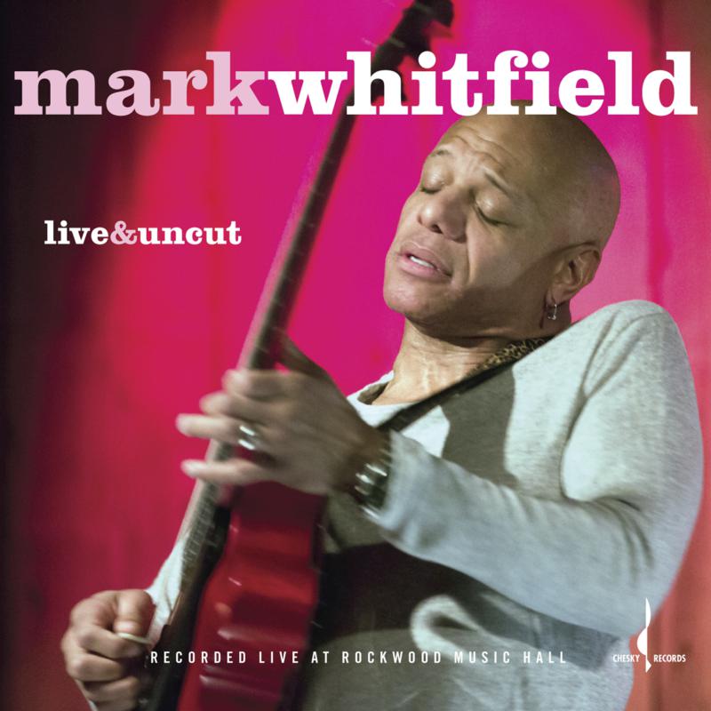 Picture of Mark Whitfield - Live & Uncut / Mqa-Cd