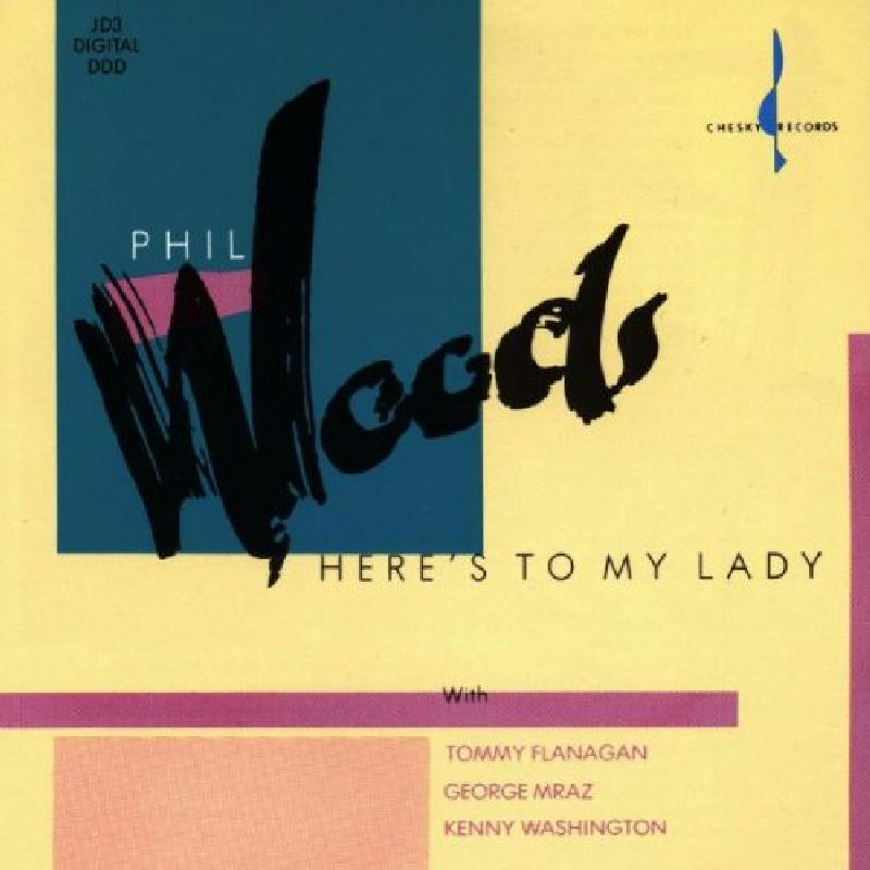 Picture of Phil Woods - Here's to My Lady