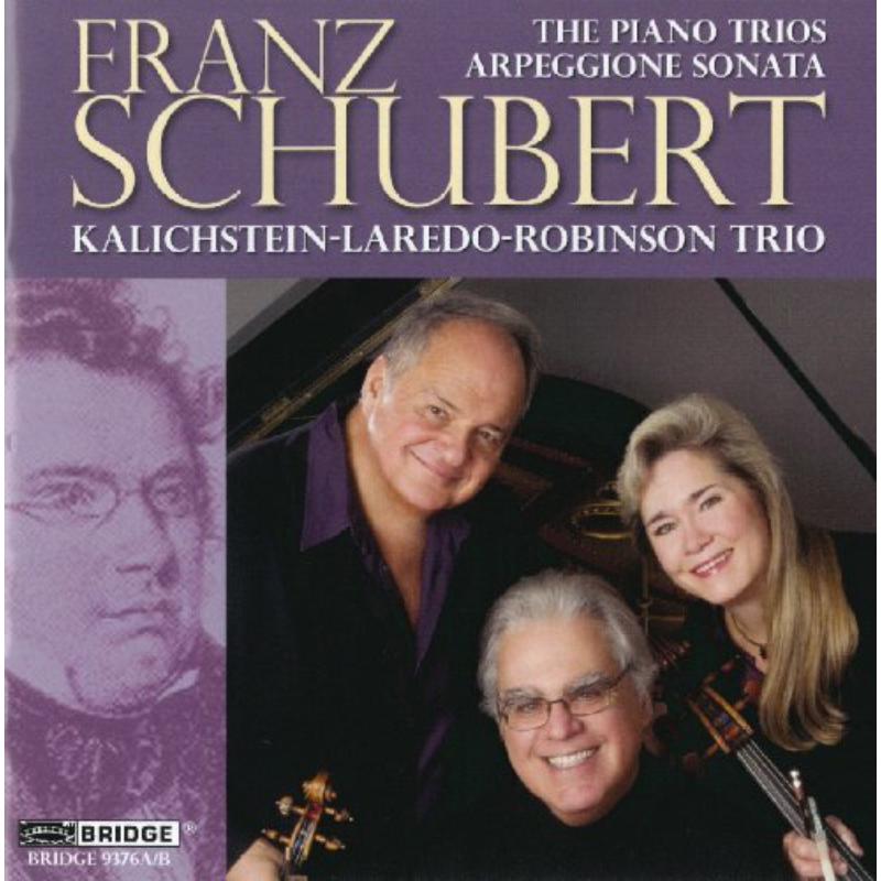Picture of Kalichstein:Laredo:Robinson - Schubert: The Piano Trios/ Arpeggione Sonata