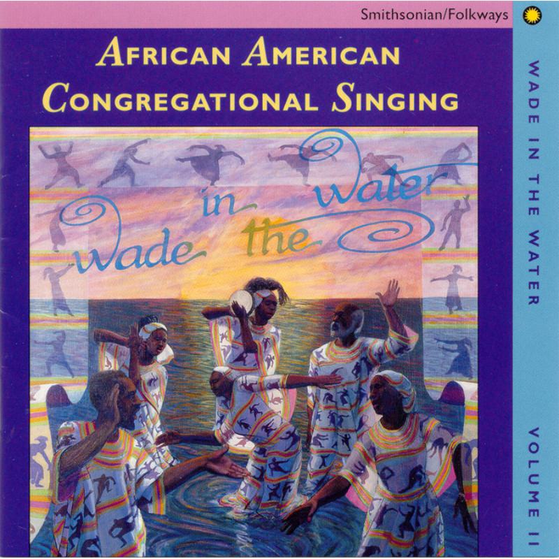 Picture of Various Artists - Wade in the Water, Vol. 2: African-American Congregational Singing
