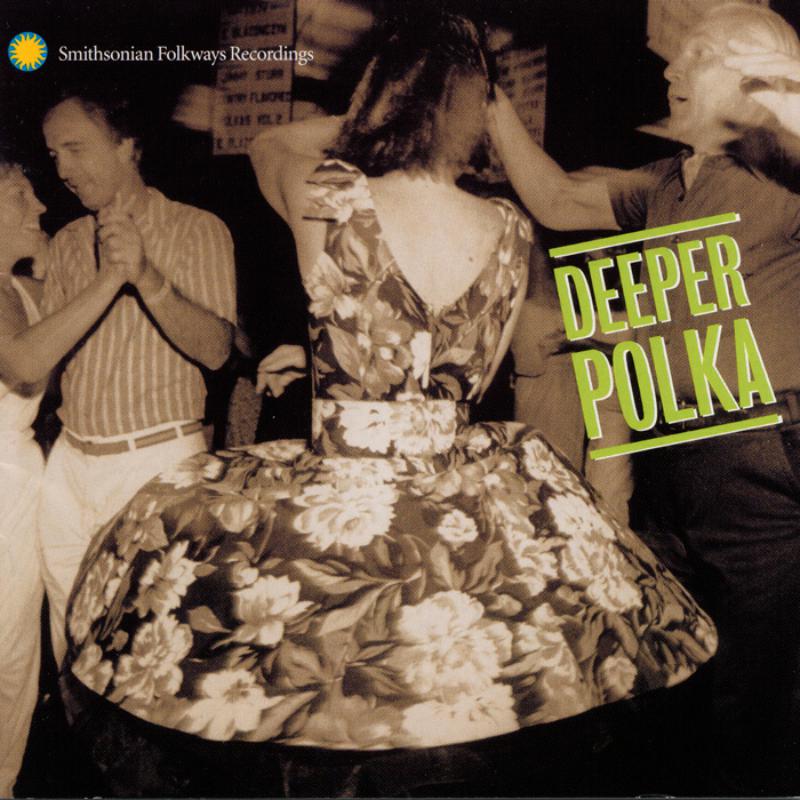 Picture of Various Artists - Deeper Polka: More Dance Music from the Midwest