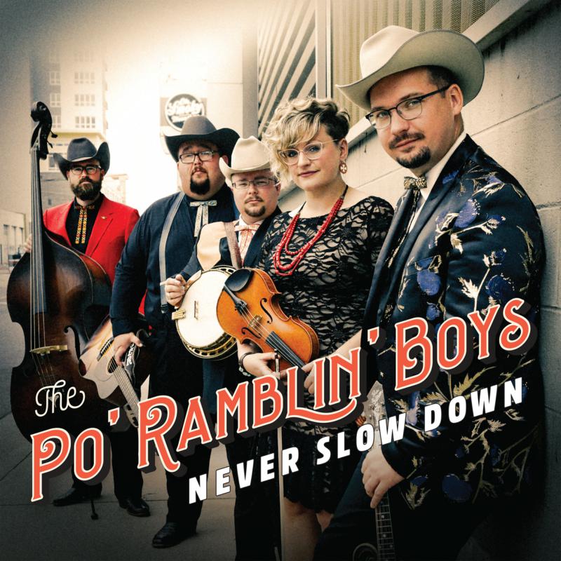 Picture of The Po' Ramblin' Boys - Never Slow Down