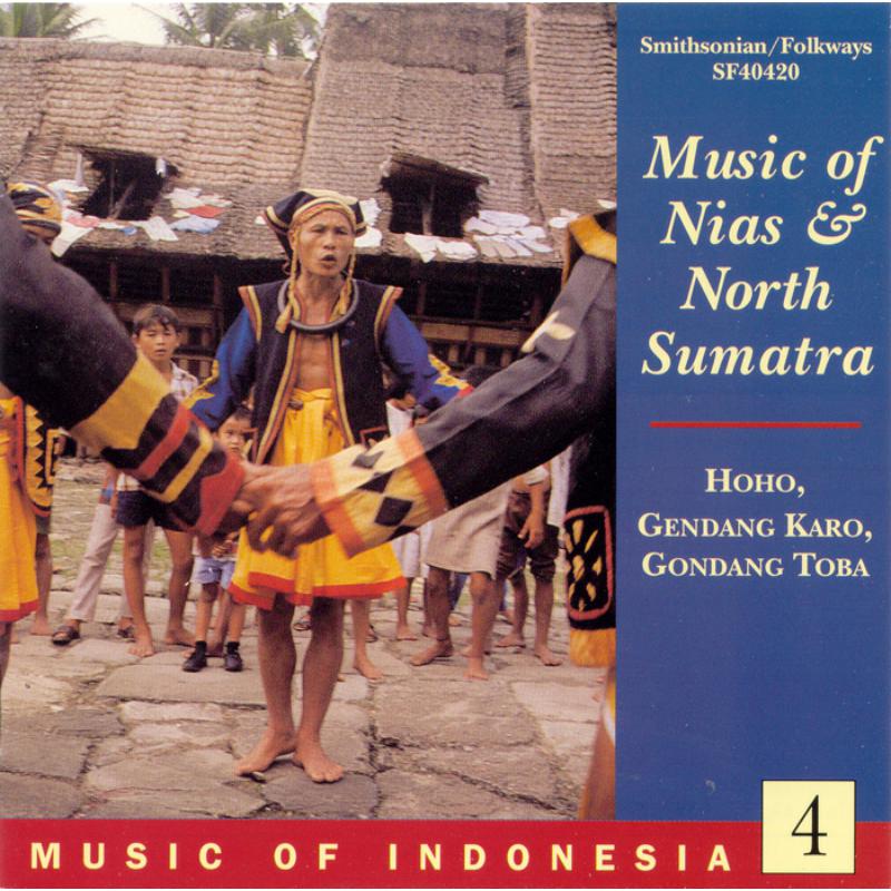 Picture of Various Artists - Music of Indonesia, Vol. 4: Music of Nias and North Sumatra: Hoho, Gendang Karo, Gondang Toba