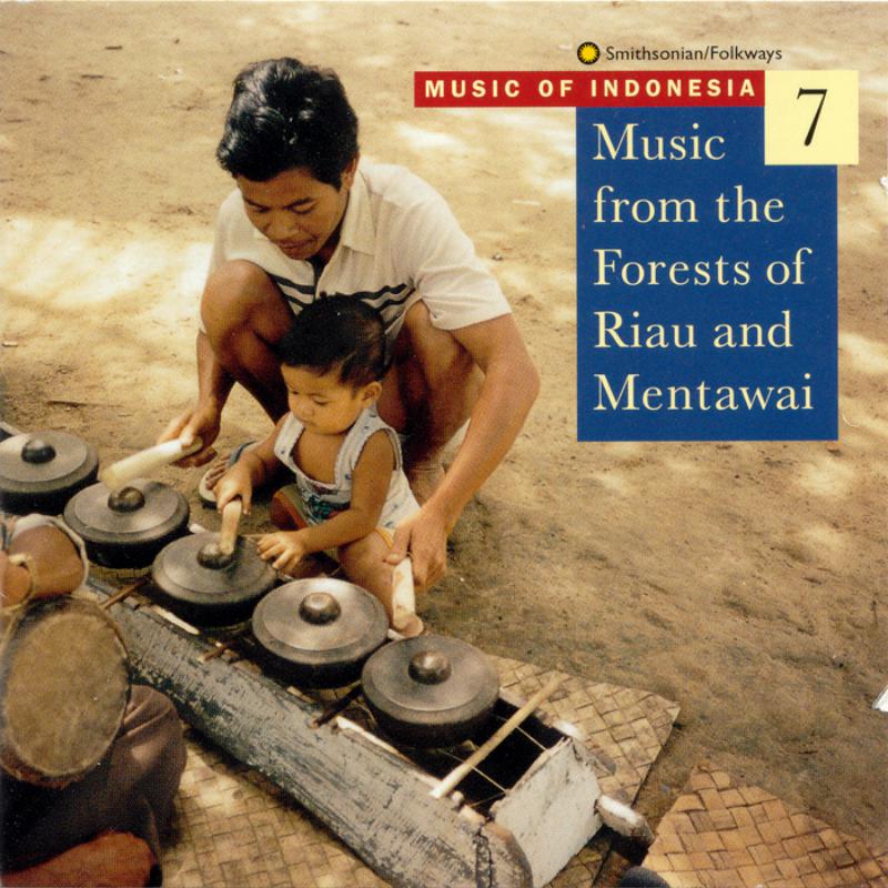 Picture of Various Artists - Music of Indonesia, Vol. 7: Music from the Forests of Riau and Mentawai