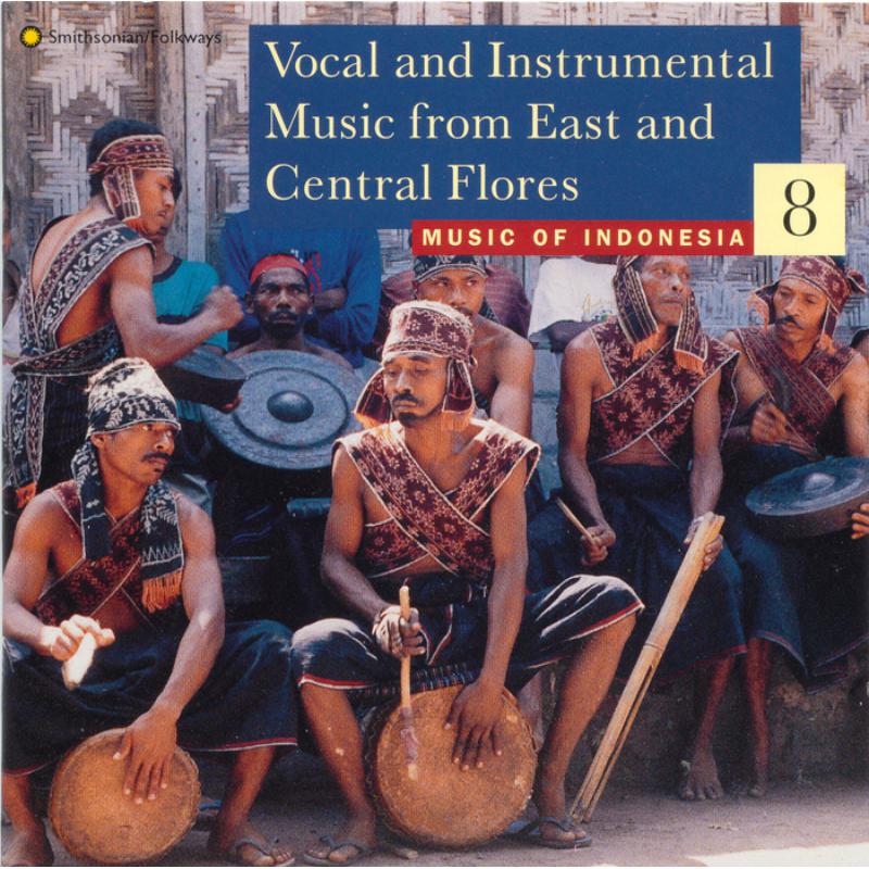 Picture of Various Artists - Music of Indonesia, Vol. 8: Vocal and Instrumental Music from East and Central Flores