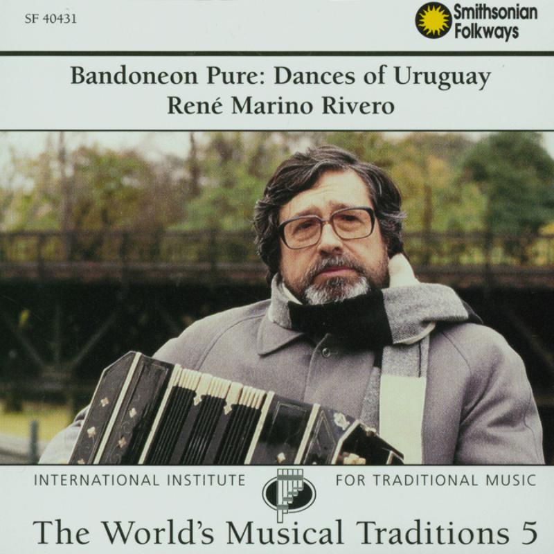 Picture of Ren� Marino Rivero - Traditional Music of the World, Vol. 5: Bandoneon Pure: Dances of Uruguay