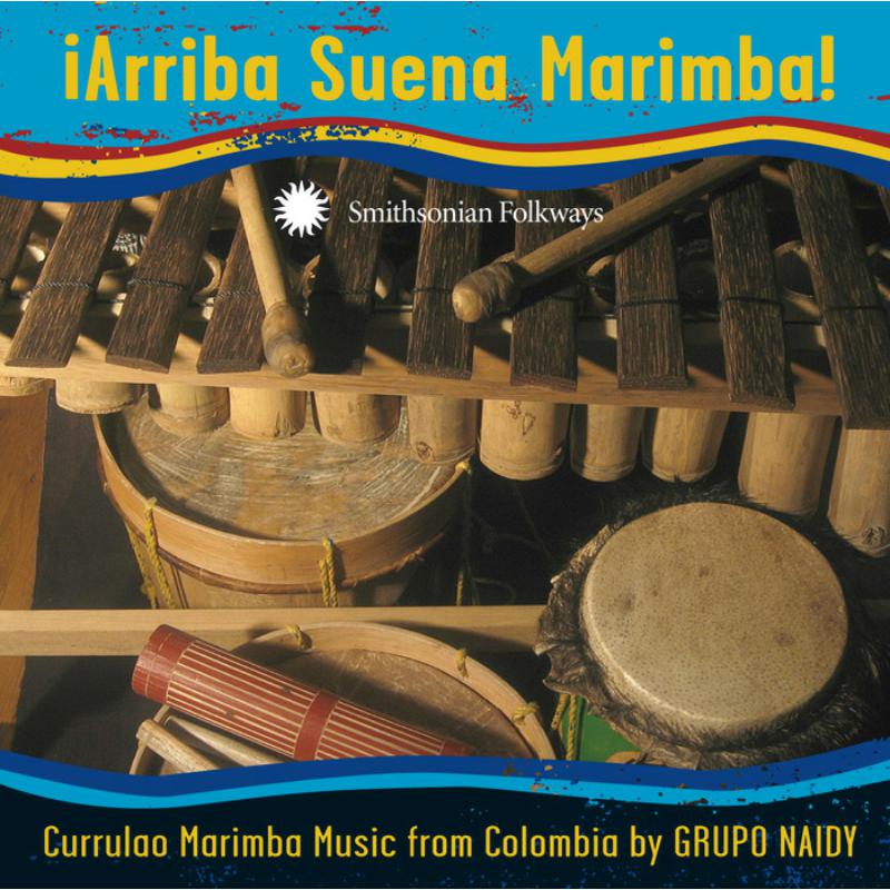 Picture of Grupo Naidy - �Arriba Suena Marimba! Currulao Marimba Music from Colombia by Grupo Naidy