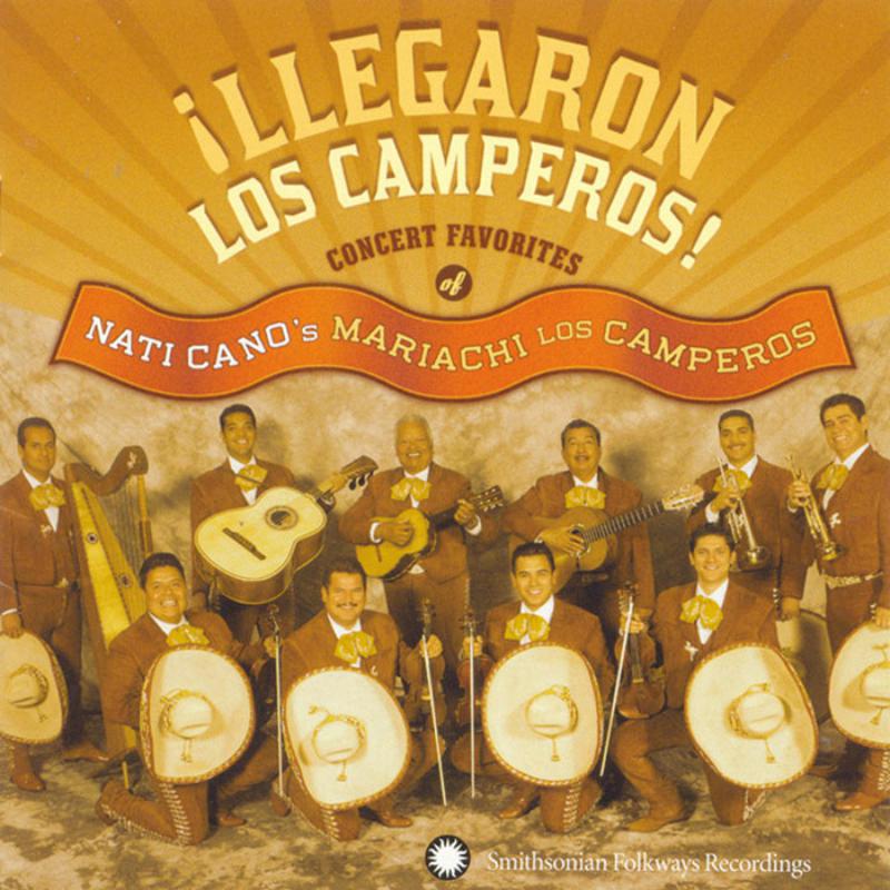 Picture of Nati Cano's Mariachi Los Camperos - �Llegaron Los Camperos!: Nati Cano's Mariachi Los Camperos