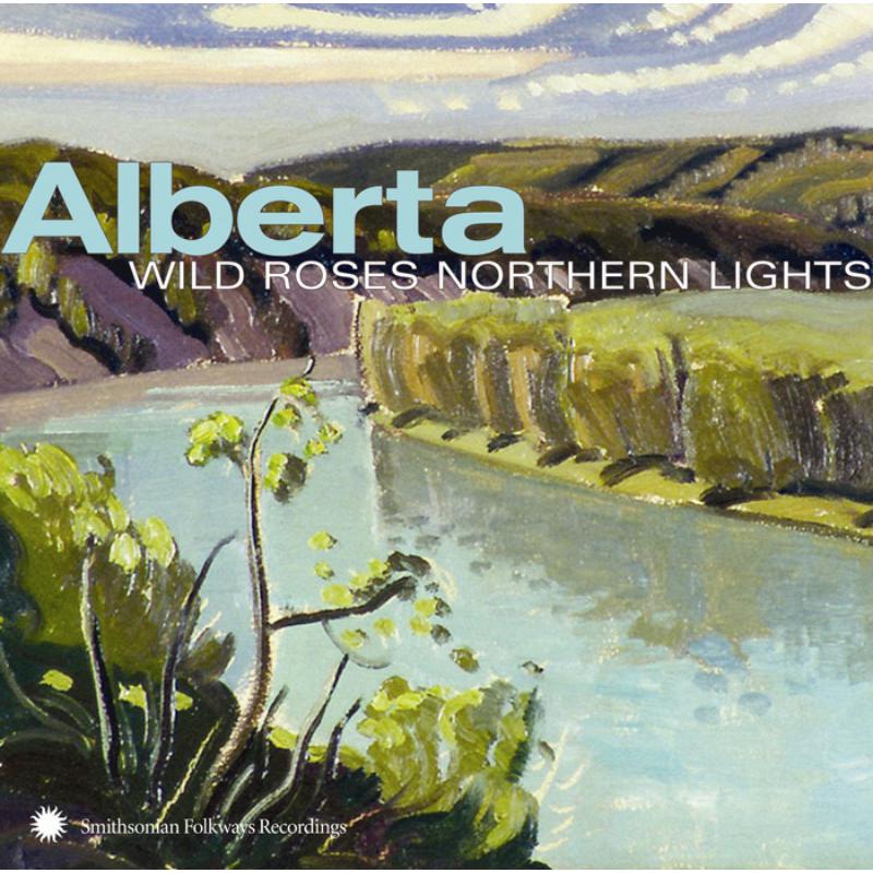 Picture of Various Artists - Alberta: Wild Roses, Northern Lights