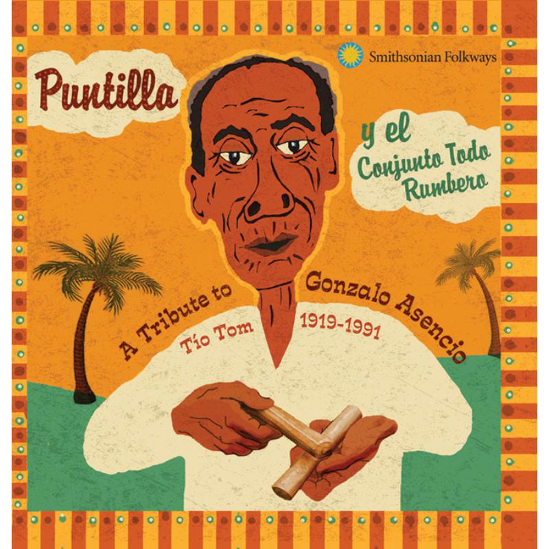 Picture of Orlando Puntilla Rios y El Conjunto Todo Rumbero - A Tribute to Gonzalo Asencio, �T�o Tom�