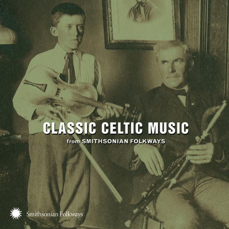 Picture of Various Artists - Classic Celtic Music From Smithsonian Folkways