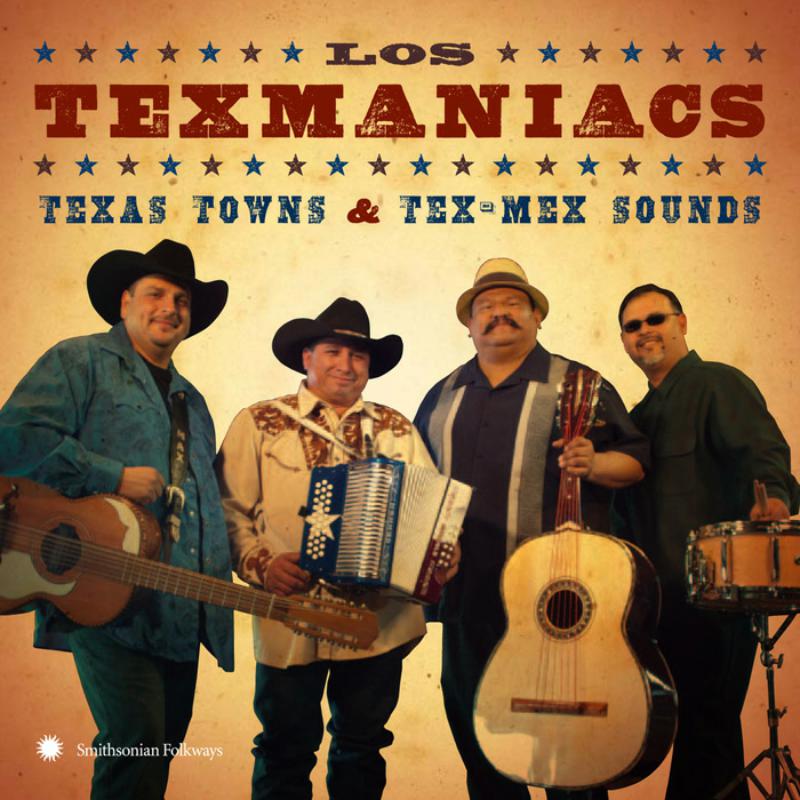 Picture of Los Texmaniacs - Texas Towns & Tex-Mex Sounds