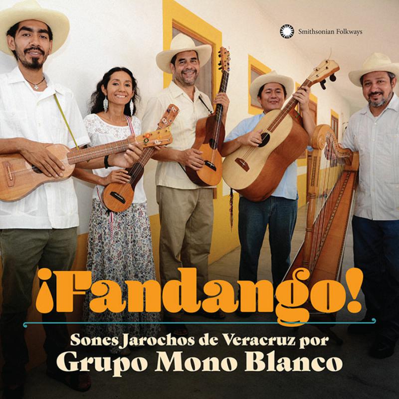 Picture of Grupo Mono Blanco - �Fandango! Sones Jarochos From Veracruz