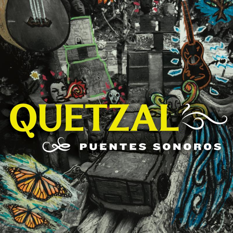 Picture of Quetzal - Puentes Sonoros