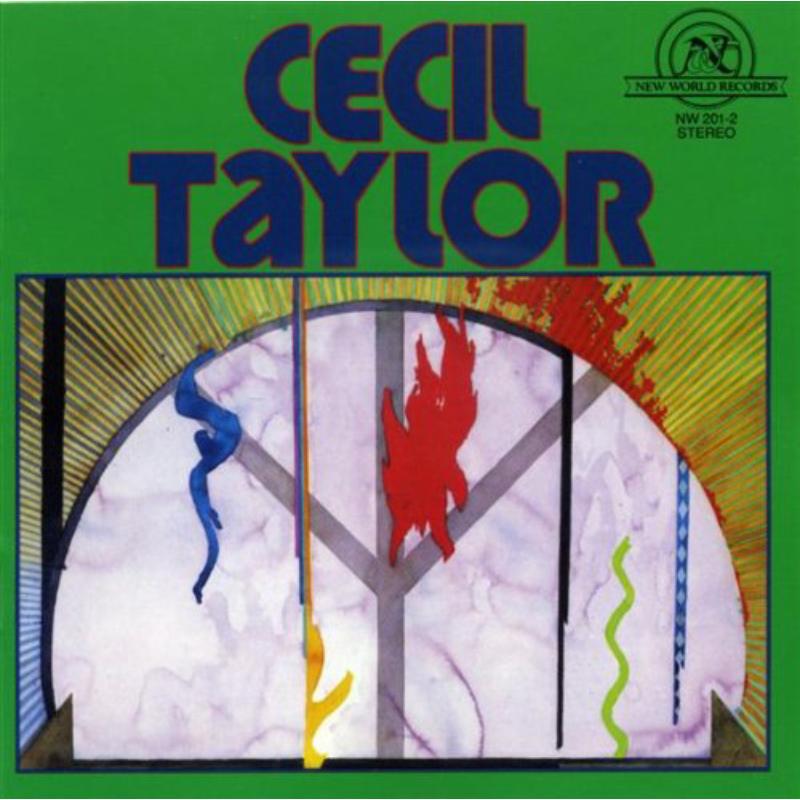 Picture of Cecil Taylor; Jimmy Lyons; Raph� Malik; Ramsey Ameen; Sirone; Ronald Shannon Jackson - Taylor: Cecil Taylor Unit