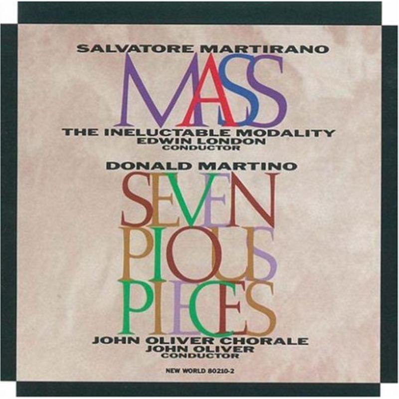Picture of Martino: Seven Pious Pieces, Martirano: Mass - Martino: Seven Pious Pieces, Martirano: Mass
