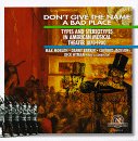Picture of Don't Give The Name A Bad Place - Don't Give The Name A Bad Place
