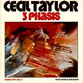 Picture of Cecil Taylor; Jimmy Lyons; Raph� Malik; Ramsey Ameen; Sirone; Ronald Shannon Jackson - Taylor: 3 Phasis