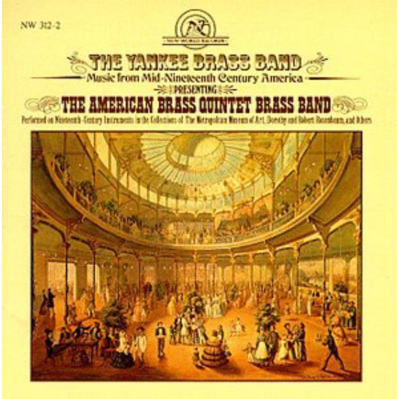 Picture of Ripley, Stratton, Dignam: The Yankee Brass Band - Ripley, Stratton, Dignam: The Yankee Brass Band