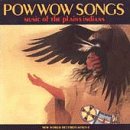 Picture of Pow Wow Songs - Music of the Plains Indians - Pow Wow Songs - Music of the Plains Indians