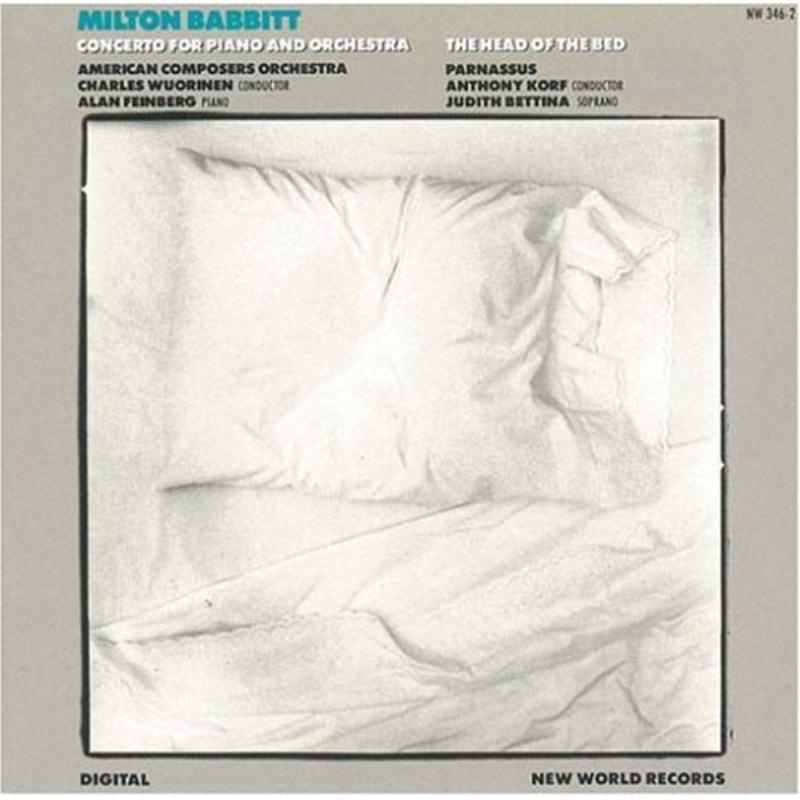 Picture of Babbitt: Conc. Piano & Orchestra, Head of the Bed - Babbitt: Conc. Piano & Orchestra, Head of the Bed