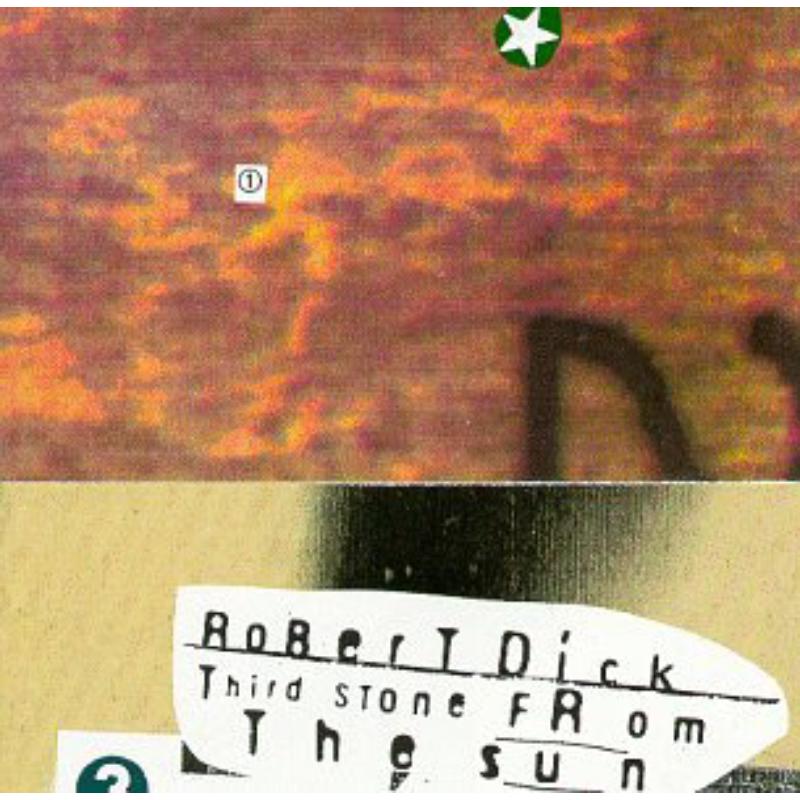 Picture of Robert Dick: Third Stone From The Sun - Robert Dick: Third Stone From The Sun