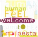 Picture of Human Feel: Welcome to Malpesta - Human Feel: Welcome to Malpesta