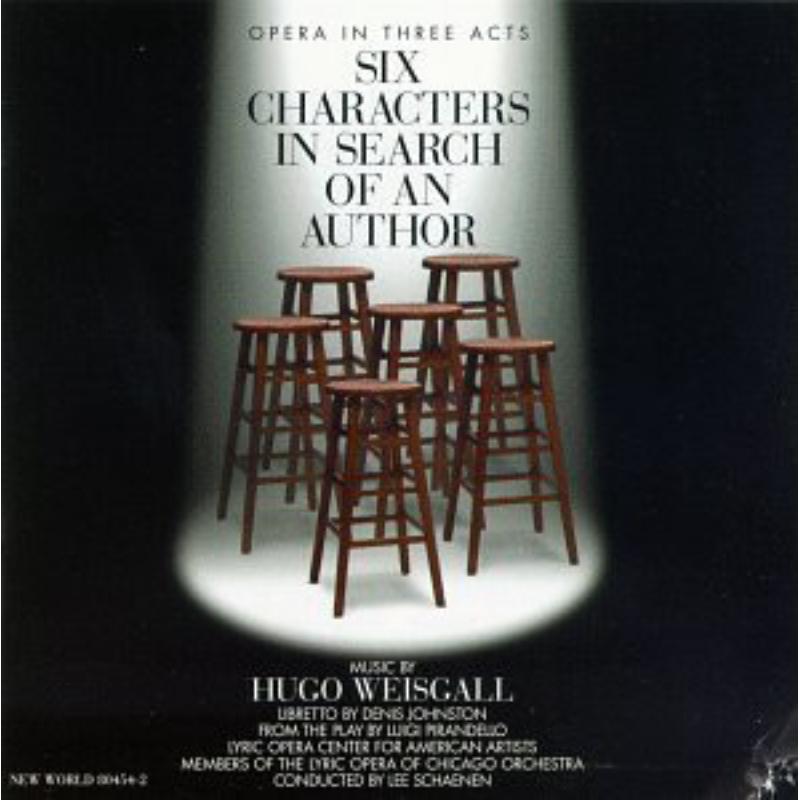 Picture of Weisgall: Six Characters in Search of an Author - Weisgall: Six Characters in Search of an Author