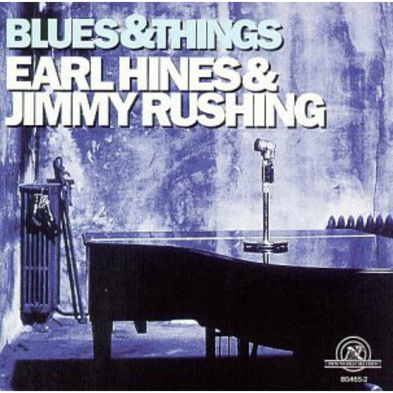 Picture of Earl Hines & Jimmy Rushing : Blues & Things - Earl Hines & Jimmy Rushing : Blues & Things