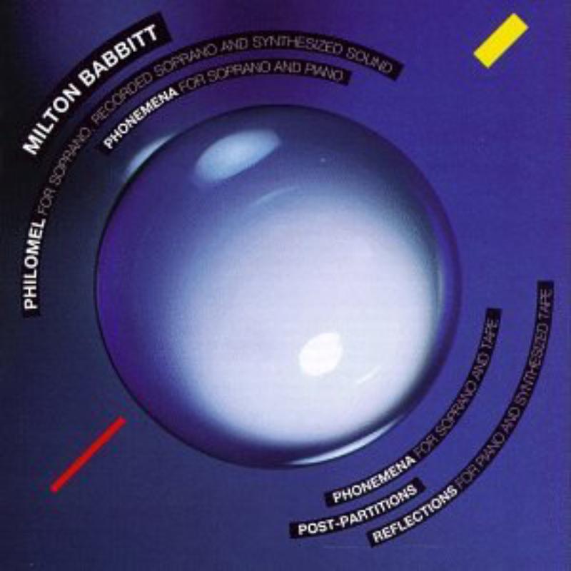 Picture of Babbitt: Philomel, Phonemena, Post-Partitions, � - Babbitt: Philomel, Phonemena, Post-Partitions, �