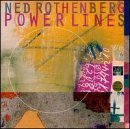 Picture of Ned Rothenberg: Powerlines - Ned Rothenberg: Powerlines