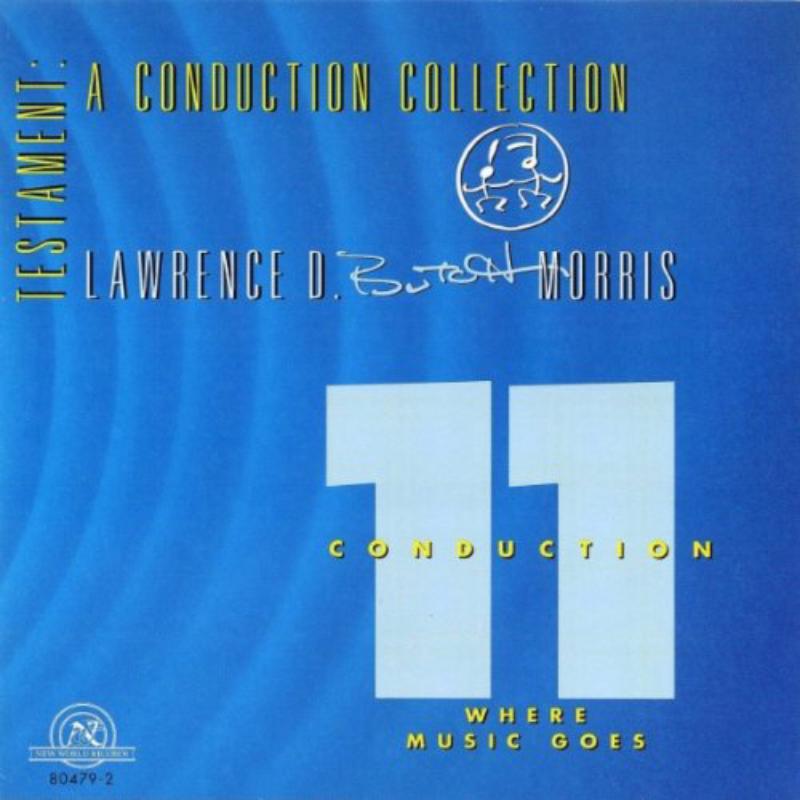 Picture of Morris: Conduction 11, Where Music Goes - Morris: Conduction 11, Where Music Goes