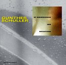 Picture of Schuller: Of Reminiscences and Reflections - Schuller: Of Reminiscences and Reflections