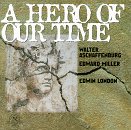 Picture of A Hero of Our Time, Works by London, Miller, Ascha - A Hero of Our Time, Works by London, Miller, Ascha