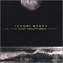 Picture of Wyner: On This Most Voluptuous Night - Wyner: On This Most Voluptuous Night
