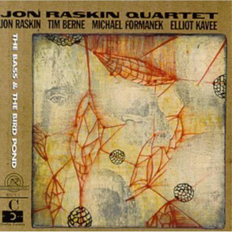 Picture of Jon Raskin Quartet: The Bass & The Bird Pond - Jon Raskin Quartet: The Bass & The Bird Pond
