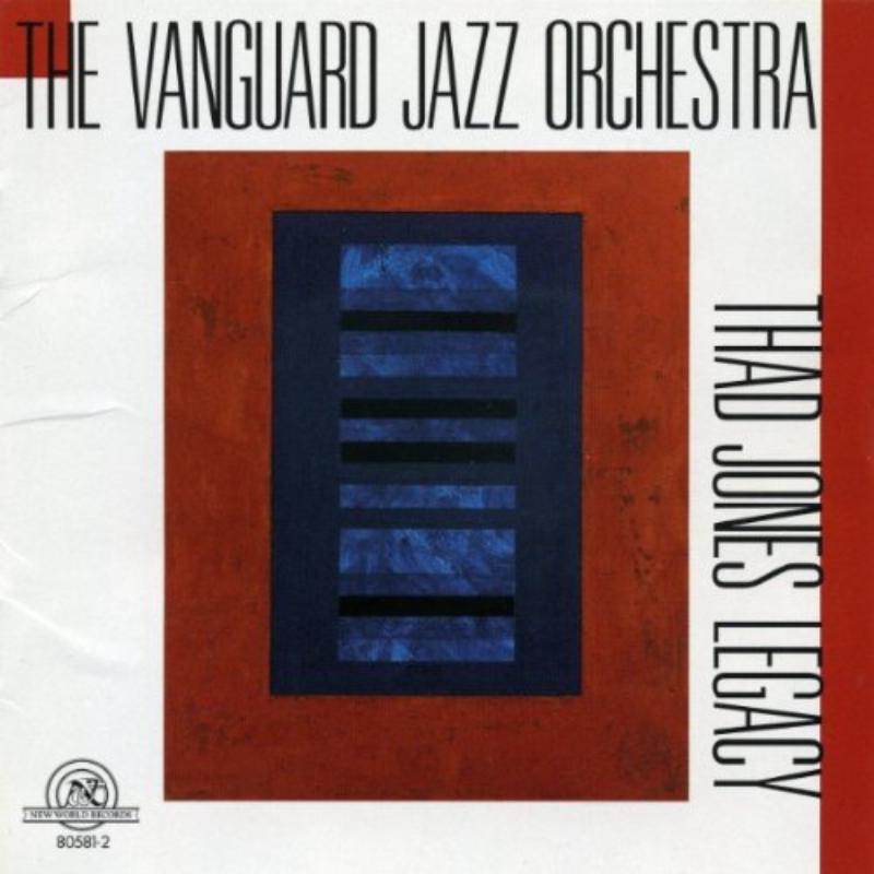 Picture of The Vanguard Jazz Orchestra: Thad Jones Legacy - The Vanguard Jazz Orchestra: Thad Jones Legacy