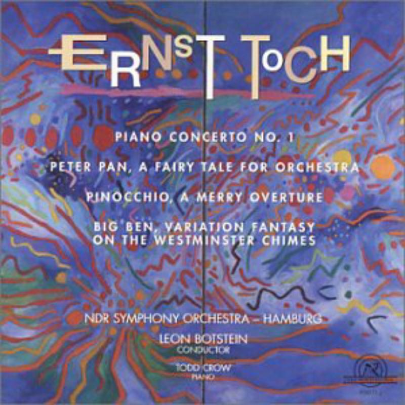 Picture of Toch: Piano Cto #1, Pinocchio, Big Ben, Peter Pan - Toch: Piano Cto #1, Pinocchio, Big Ben, Peter Pan