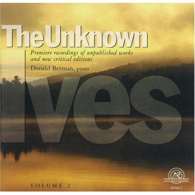 Picture of Ives: The Unknown Ives, Volume 2 - Ives: The Unknown Ives, Volume 2