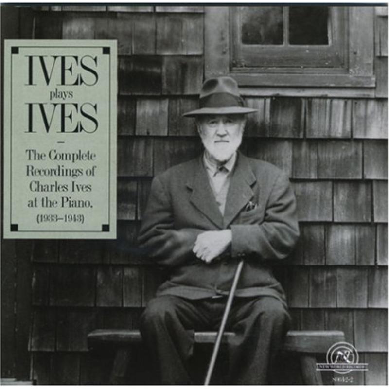 Picture of Ives: Plays Ives, Compl. Piano Recordings 1933-43 - Ives: Plays Ives, Compl. Piano Recordings 1933-43