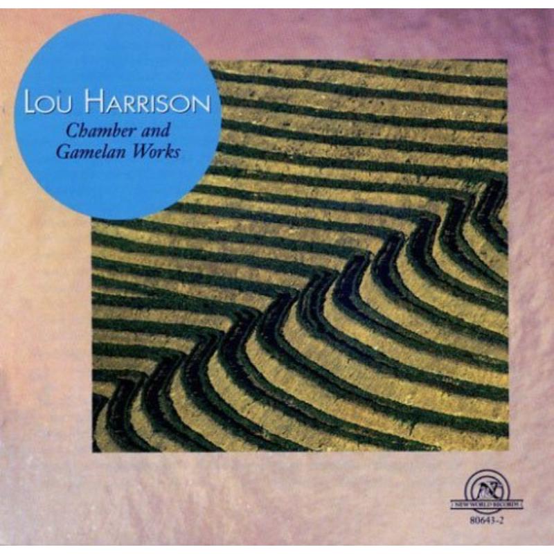Picture of Harrison: Chamber and Gamelan works - Harrison: Chamber and Gamelan works