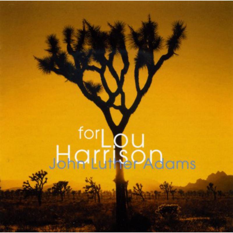 Picture of Adams: for Lou Harrison - Adams: for Lou Harrison