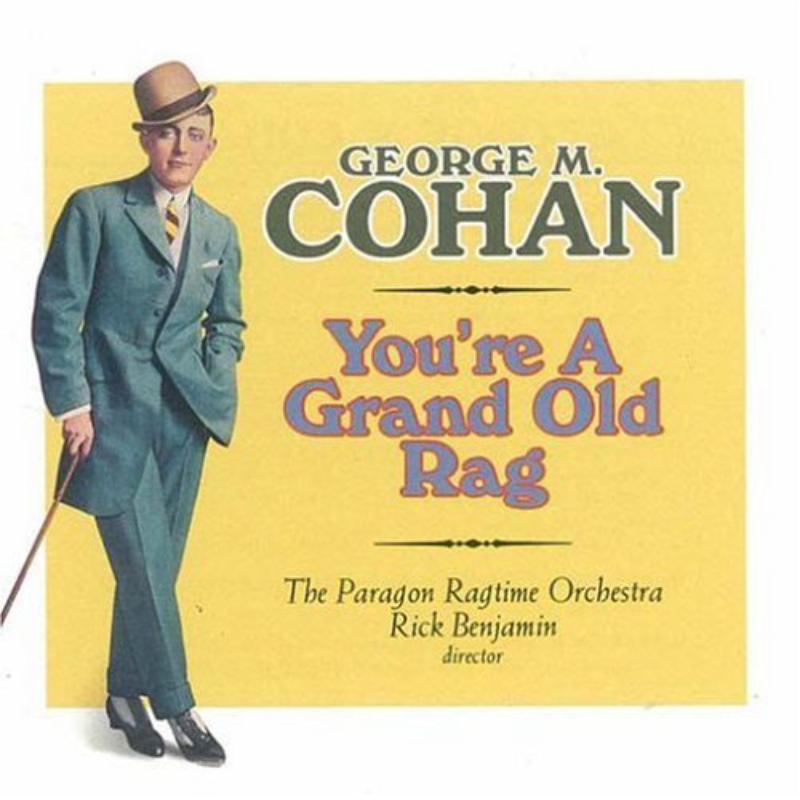 Picture of Cohan: You're A Grand Old Rag - Cohan: You're A Grand Old Rag