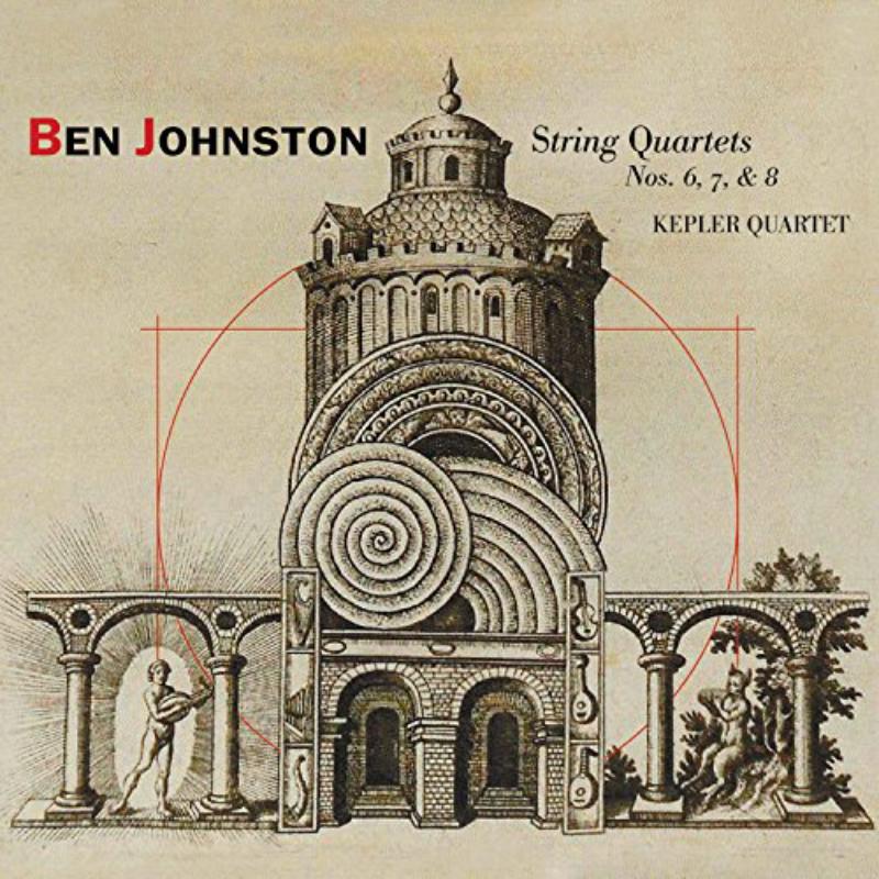 Picture of Kepler Quartet; Ben Johnston - Ben Johnston: String Quartets Nos. 6, 7, & 8